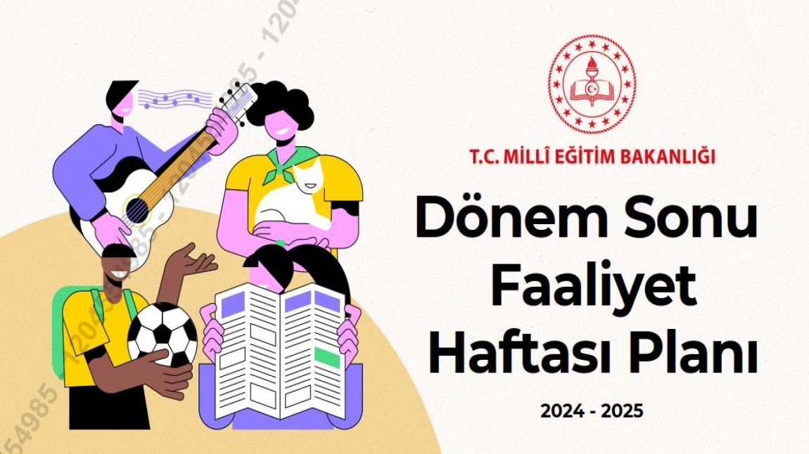 2024 - 2025 Eğitim Öğretim Yılı 1. Dönem Sonu Faaliyet Haftası Planı